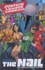 JUSTICE LEAGUE OF AMERICA THE NAIL THE COMPLETE DELUXE EDITION HC [9781799506614]